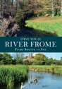 River Frome - Preview
