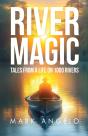 River Magic - Preview
