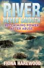 River Never Smooth - Preview