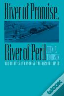 River Of Promise, River Of Peril
