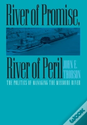 River Of Promise, River Of Peril