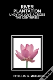 Capa do artigo River Plantation: Undying Love Across The Centuries