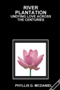 Capa do artigo River Plantation: Undying Love Across The Centuries