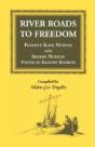 River Roads To Freedom Fugitive Slave No - Preview