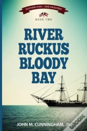 River Ruckus, Bloody Bay