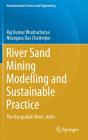 River Sand Mining Modelling And Sustainable Practice - Preview
