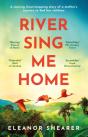 River Sing Me Home - Preview