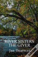 River Sisters, The Giver