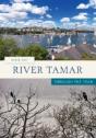 River Tamar Through The Year - Preview