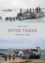 River Tamar Through Time - Preview