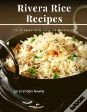 Capa do artigo Rivera Rice Recipes
