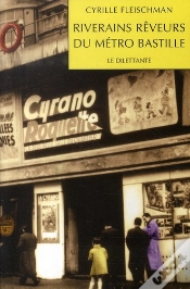 Capa do artigo Riverains Rêveurs Du Métro Bastille