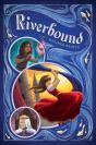 Riverbound - Preview