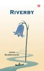 Riverby - Preview