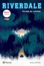 Riverdale - Fujam Da Cidade - Preview