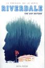 Riverdale - The Day Before (Prequel De La Serie Netflix) - Preview