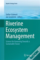 Riverine Ecosystem Management