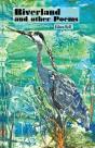 Riverland And Other Poems - Preview