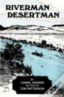 Riverman, Desertman