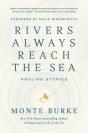 Rivers Always Reach The Sea - Preview