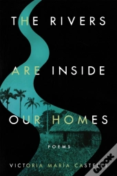 Rivers Are Inside Our Homes