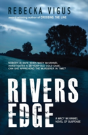 Rivers Edge - Preview
