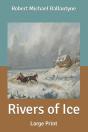 Rivers Of Ice - Preview