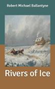 Rivers Of Ice
