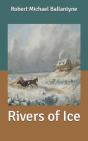 Rivers Of Ice - Preview