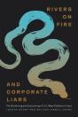 Rivers On Fire And Corporate Liars - Preview