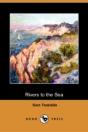 Rivers To The Sea (Dodo Press) - Preview