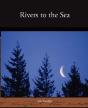 Rivers To The Sea - Preview