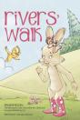 Rivers' Walk - Preview
