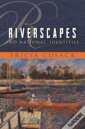 Riverscapes And National Identities