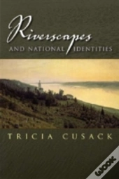 Riverscapes And National Identities