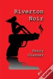 Riverton Noir