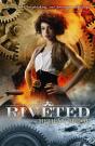 Riveted - Preview