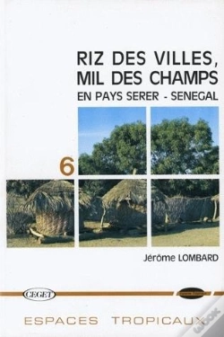 Capa do artigo Riz Des Villes Mil Des Champs En Pays Serer - Senegal