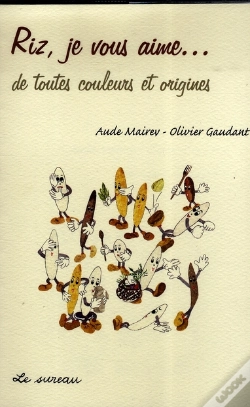 Capa do artigo Riz Je Vous Aime... De Toutes Couleurs Et Origines