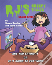Rj'S Creepy Tales - Space Bites