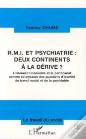 Rmi Et Psychiatrie ; Deux Continents À La Dérive