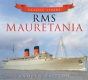 Rms Mauretania - Preview