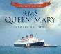Rms Queen Mary - Preview