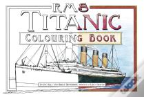 Rms Titanic Colouring Book