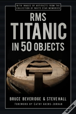 Capa do artigo Rms Titanic In 50 Objects