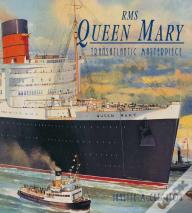 R.M.S."Queen Mary"