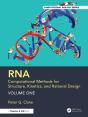Rna: Computational Methods For Structure, Kinetics, And Rational Design: Volume One - Preview