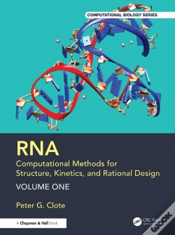 Capa do artigo Rna: Computational Methods For Structure, Kinetics, And Rational Design: Volume One