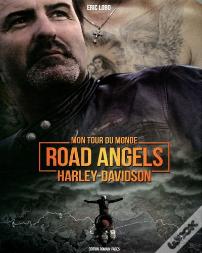 Road-Angels Tour Du Monde En Harley-Davidson