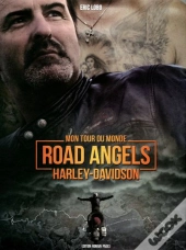 Road-Angels Tour Du Monde En Harley-Davidson
